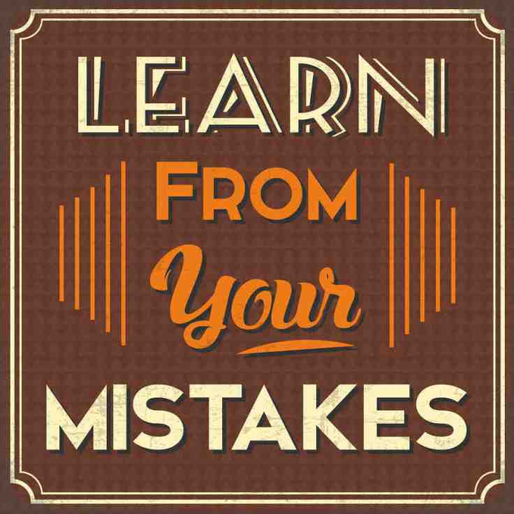 Are You Learning From Your Mistakes?